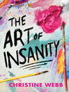 Cover image for The Art of Insanity